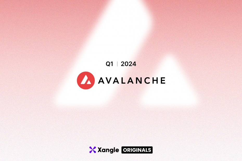 아발란체(Avalanche) 1Q24 Review.jpg